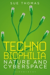 Technobiophilia: nature and cyberspace