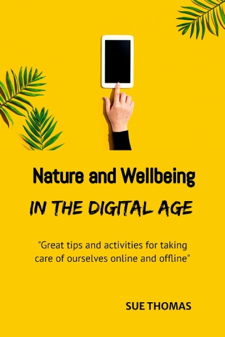 Nature & Wellbeing in the Digital Age